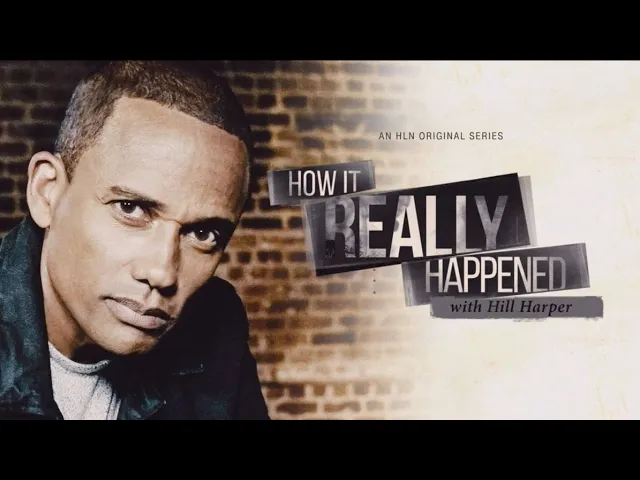 How It Really Happened with Hill Harper - Season 5