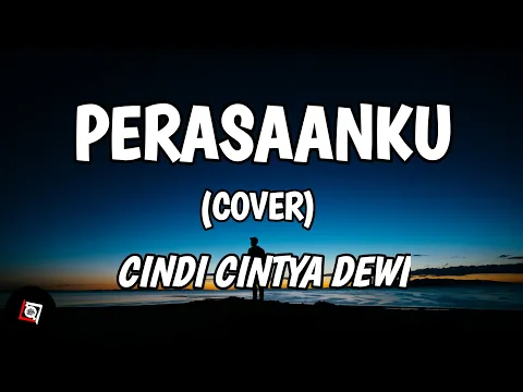 Download MP3 Perasaanku - Adista (Lyrics) Cover Cindi Cintya Dewi