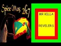 MR KILLA - REVELERS - GRENADA SOCA 2007