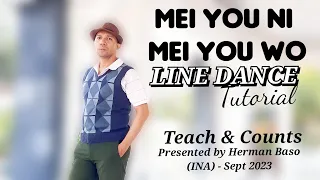 mei you ni mei you wo line dance tutorial teach u0026 counts improver herman baso ina 