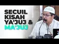 Lagu Video Singkat: Secuil Kisah Ya'juj \u0026 Ma'juj - Ustadz Dr. Firanda Andirja, Lc., MA