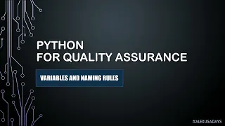 Python For QA - Python Variables and Naming Rules