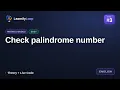 Check palindrome number Animation Code Walkthrough DSA
