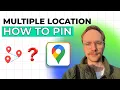 How to Pin Multiple Locations on Google Maps 2026 Full Guide