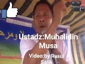 Ustadz MUHALIDIN MUSA /pagapak sa maguindanao