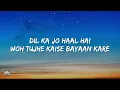 Dil Ka Jo Haal Hai Lyrics - Besharam | Abhijeet, Shreya Ghoshal • dil jo tumhara hai kaisa bechara