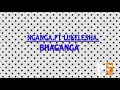 NGANGA FT LUKELESHA BHAGANGA PRD BY MBASHA STUDIO 2020