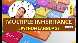MULTIPLE INHERITANCE PYTHON MULTIPLE INHERITANCE WHAT IS MULTIPLE INHERITANCE IN PYTHON HINDI URDU