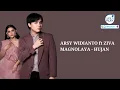 Download Lagu ARSY WIDIANTO ft ZIVA MAGNOLYA - HUJAN (Lyrics Video)