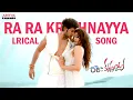 Download Lagu Ra Ra Krishnayya Full Song With Lyrics - Ra Ra Krishnayya Songs - Sandeep Kishan, Regina Cassandra