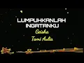Download Lagu Lumpuhkanlah Ingatanku Geisha - Tami Aulia - Lirik Lagu