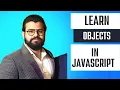 Objects In JavaScript 2022 In Built JavaScript Methods ES2022 What are Objects Basics