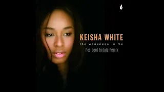 keisha white weakness in me resident endala remix