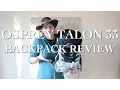 Osprey Talon 33 Backpack Review