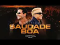 Matheus e Kauan - Saudade Boa
