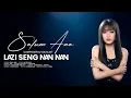 Download Lagu Lazi Seng Nan Nan -  SALUM ANA (Official Music Video)