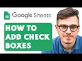 How to Add Check Boxes in Google Sheets 2025 Guide