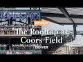 The Rooftop at Coors Field - Review