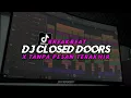DJ CLOSED DOORS X TANPA PESAN TERAKHIR VIRAL TIKTOK BREAKBEAT GALAU!! TERBARU 2023
