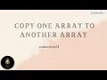 Copy One Array to Another Array in C