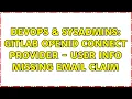 DevOps SysAdmins GitLab OpenID Connect Provider - User info missing email claim