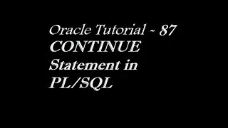 CONTINUE Statement in