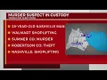 Murder suspect arrested after shoplifting at Mt Juliet Walmart