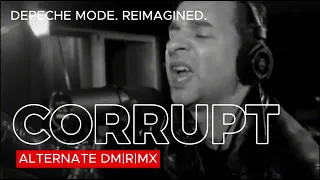Depeche Mode - Corrupt 2026 ALTERNATE DM R MX
