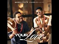 Lagu Moses Bliss X Chandler Moore - Your Love (Lyric Video)