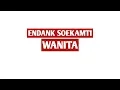 Download Lagu ENDANK SOEKAMTI - WANITA (cover literasi lagu)