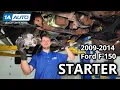 How to Replace Starter 2009 - 2014 Ford F-150 5 4L V8