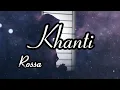 KHANTI - ROSSA | Ost. Bidadari Bermata Bening | Musik Siluet | Piano