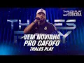 Download Lagu Vem Novinha Pro Cafofo - Thales Play (DVD NA TORCIDA)