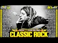 Nirvana, Queen, Scorpions, Aerosmith, ACDC, Bon Jovi, U2, GNR 🔥 Classic Rock 70s 80s 90s Full Album