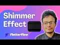 Shimmer Effect in FlutterFlow Add Beautiful Loading Animations