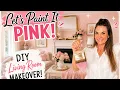 LET S PAINT IT PINK DIY Living Room Makeover Shabby Chic Decorating Ideas