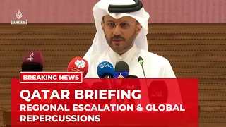 Qatar FM spokesperson: Any escalation in the region will have repercussions around the world