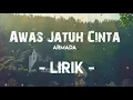 Download Lagu Armada - Awas Jatuh Cinta (Lirik)