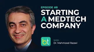راه اندازی یک شرکت فناوری پزشکی 101 با دکتر محمود رضوی پادکست نوآوری BackTable قسمت 8 
