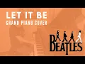 Let it Be - The Beatles - Grand Piano Cover [with Lyrics]