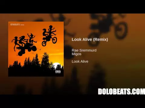 Download MP3 Rae Sremmurd Feat. Migos - Look Alive Remix (Audio)