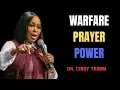 Dr Cindy Trimm WARFARE PRAYER to Dismantle Demonic Strongholds Break Every Chain Claim Victory