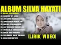 Download Lagu MALANG DENAI BAMIMPI - SILVA HAYATI FULL ALBUM TERBAIK 2025 (LIRIK VIDEO) - LAGU MINANG TERBARU 2025