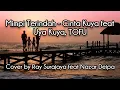 Download Lagu Mimpi Terindah - Cinta Kuya feat Uya Kuya, TOFU | Cover by Ray Surajaya feat Nazar Deipa