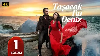 المسلسل التركي مدبلج هذا البحر سوف يفيض الحلقة 1 Arabic Dubbed جودة عالية مسلسلات تركية 