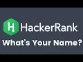 HackerRank - What s Your Name Python