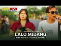 Download Lagu LALO MIDANG LAGU SASAK DUET MANIS OJAN SULING FT NOFIE ALISHBA DISYA MUSIK