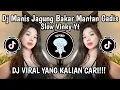 Lagu DJ MANIS JAGUNG BAKAR VINKY YT | DJ MELI GULA BALI NEGAK HONDA KE SIDEMEN | DJ VIRALL TIKTOK  2025