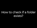 Java How to check if a folder exists 5solution