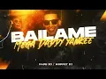 BAILAME RKT (Rumbatón) MEGA DADDY YANKEE - @PAPU_DJ   x  @MuppetDJ